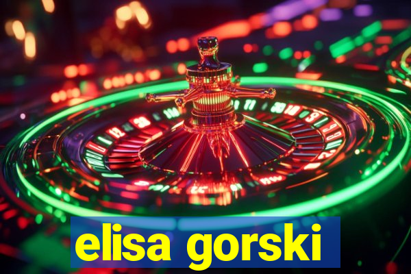 elisa gorski